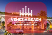 ĐÁNH GIÁ DỰ ÁN VENEZIA BEACH HỒ TRÀM MỚI NHẤT 2022 - HOTLINE: 0909434409